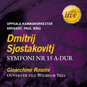 Sjostakovitj / Rossini - Uppsala Kammarorkester "Live" (CD)