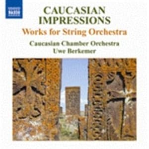 Caucasian Impressions - Caucasian Works For Chamber Orchest (CD)