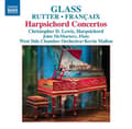 Pikkukuva 1 / 2: Francaix / Rutter / Glass - Harpsichord Concertos (CD)