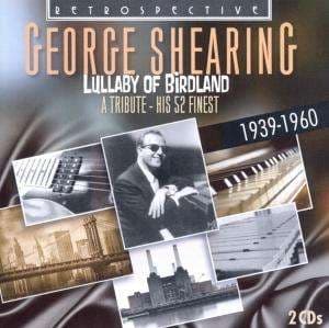 George Shearing - Lullaby Of Birdland (CD)