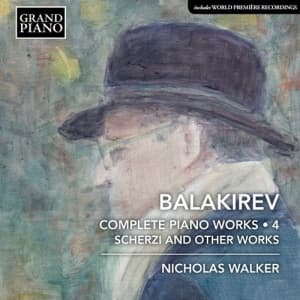 Balakirev Mili - Complete Piano Works, Vol. 4 (CD)