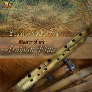 Bashir Abdel Aal - Master Of The Arabian Flute (CD)