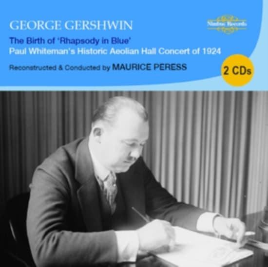Gershwin George - The Birth Of Rhapsody In Blue (Paul (CD)