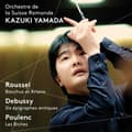 Pikkukuva 1 / 2: Orchestre De La Suisse Romande / Ya - Roussel, Debussy & Poulenc