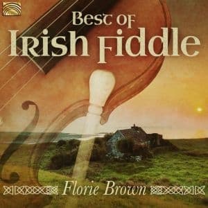 Brownflorie - Best Of Irish Fiddle (CD)
