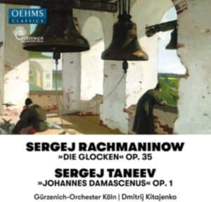 Rachmaninoff Sergei Taneyev Serg - Die Glocken, Op. 35 Taneyev: Johan (CD)