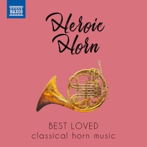 Various - Heroic Horn: Best Loved Classical H (CD)