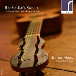 Akers James - The Soldier's Return: Guitar Works