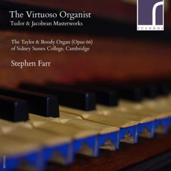Farr Stephen - The Virtuoso Organist: Tudor And Ja (CD)