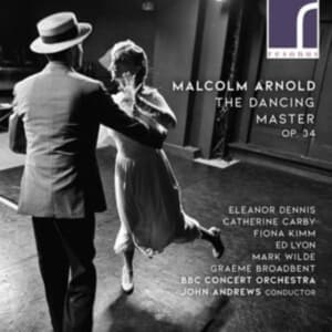 Arnold Malcolm - The Dancing Master, Op. 34 (CD)