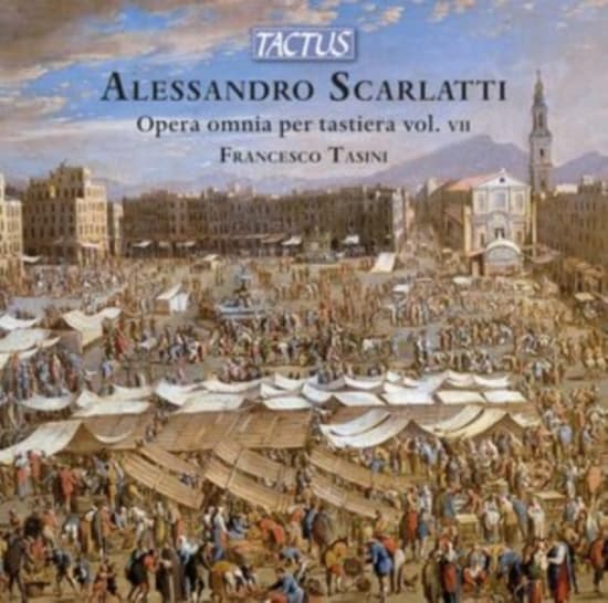 Scarlatti Alessandro - Opera Omnia Per Tastiera, Vol. 7 (CD)
