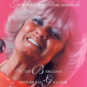 Berglund Lily - Jag Har En Liten Melodi (CD)