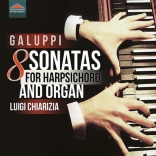 Galuppi Baldassarre - 8 Sonatas For Harpsichord And Organ (CD)