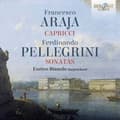 Miniatyrbillede 1 af 2: Araja Francesco Domenico Pellegri - Araja & Pellegrini: Harpsichord Wor (CD)