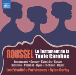Roussel Albert - Le Testament De La Tante Caroline (CD)