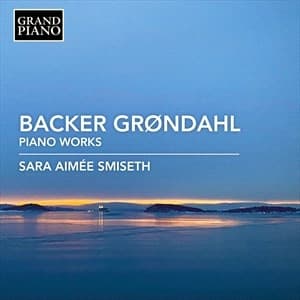 Grondahl Agathe Backer - Piano Music (CD)