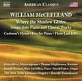 Miniatyrbillede 1 af 2: Mcclelland William - Where The Shadow Glides - Songs, So (CD)