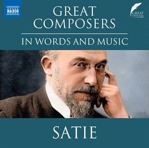 Satie Erik - Great Composers In Words & Music (CD)