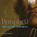 Pikkukuva 1 / 2: Bonporti Francesco Antonio - Sonatas For 2 Violins & Basso Conti (CD)