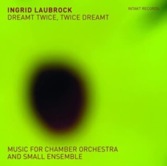 Laubrock Ingrid - Dreamt Twice, Twice Dreamt - Music (CD)