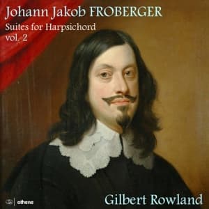 Johann Jakob Froberger - Suites For Harpsichord, Vol. 2 (CD)