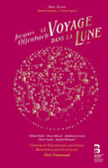 Pikkukuva 2 / 2: Offenbach Jacques - Le Voyage Dans La Lune (2Cd + Book)