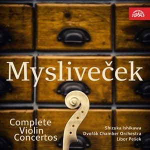 Myslivecek Josef - Complete Violin Concertos (CD)
