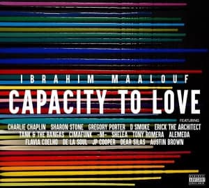 Maalouf Ibrahim - Capacity To Love