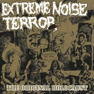 Extreme Noise Terror - Holocaust In Your Head - The Origin (CD)