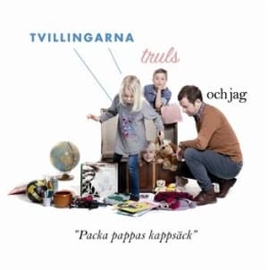 Tvillingarna Truls Och Jag - Packa Pappas Kappsäck (CD)