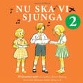 Miniatyrbild 1 av 2: Nu Ska Vi Sjunga 2 - Nu Ska Vi Sjunga 2 (CD)