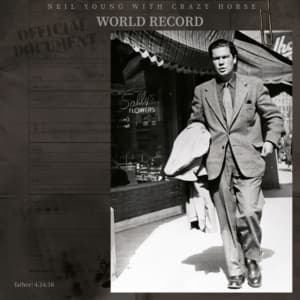 Neil Young & Crazy Horse - World Record (2CD) (CD)