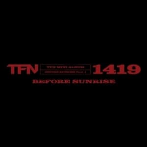 TFN - (BEFORE SUNRISE Part. 4) (CD)