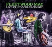 Fleetwood Mac - Live In New Orleans 1970 (CD)
