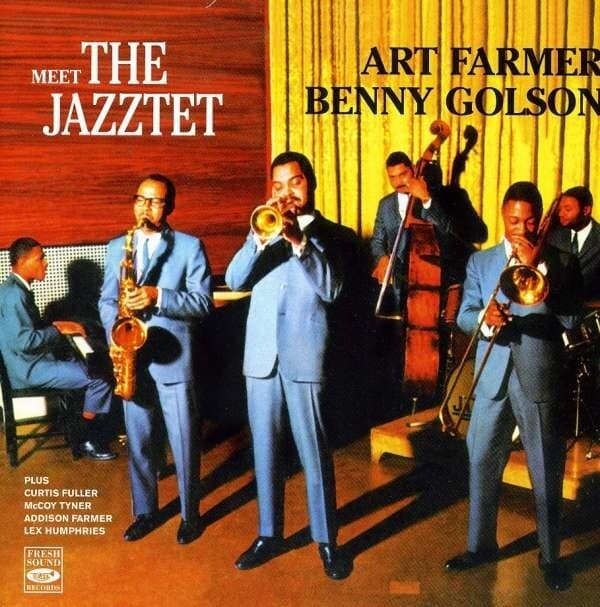 Art Farmer & Benny Golson: Meet The Jazztet