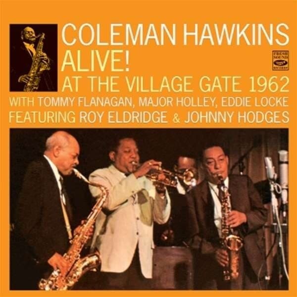 Hawkins Coleman: Alive! At The Village Gate 1962, Fe (2CD)
