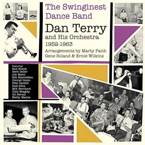 Dan Terry & His Orchestra: The Swinginest Dance Band 1952-1963