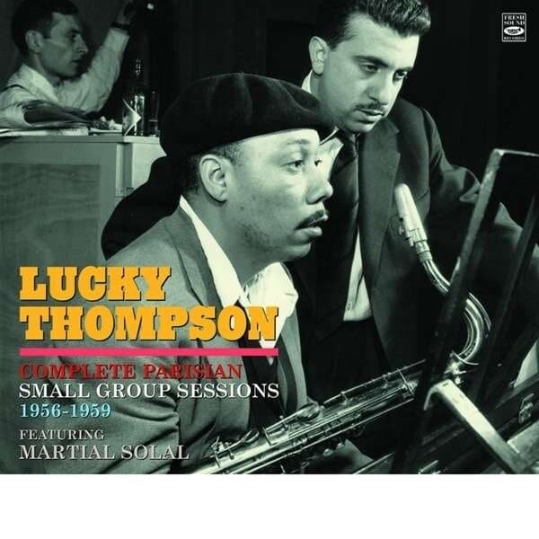 Thompson Lucky: Complete Parisian Small Group Sessions 1956-1959 (4CD)