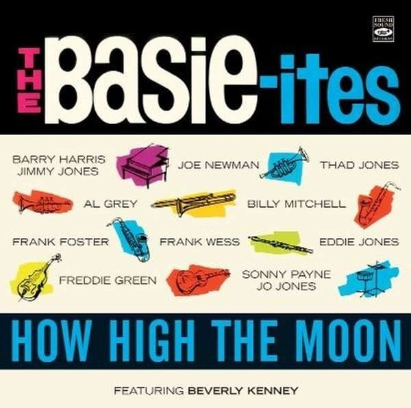 Basie-ites: How High The Moon