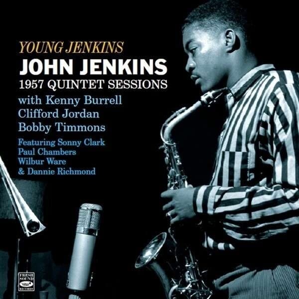 Jenkins John: 1957 Quintet Sessions