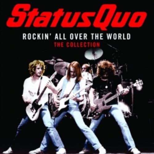 Status Quo: Rockin' All Over The World