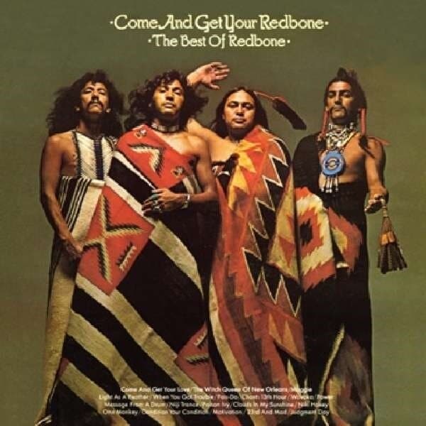 Redbone: Come And Get Your Redbone