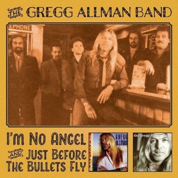 Allman Gregg Band: I'm No Angel/Just Before The Bullet
