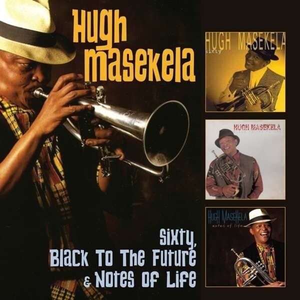 Masekela Hugh: Sixty/Back To The Future/Notes (3CD)