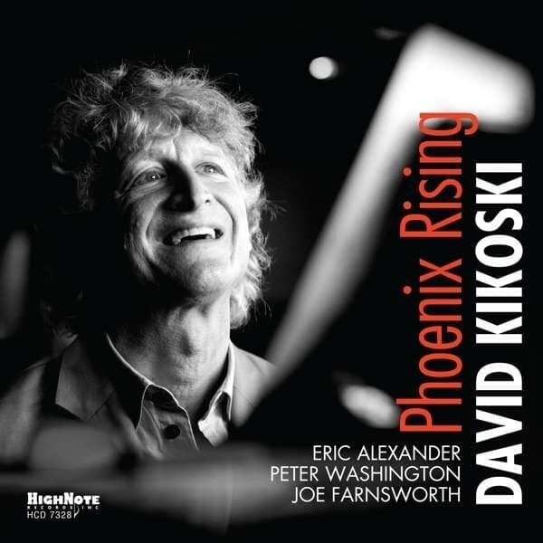 Kikoski David: Phoenix Rising