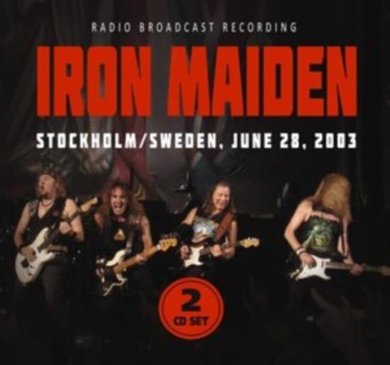 Iron Maiden - Stockholm / Sweden, June 28, 2003 (CD)