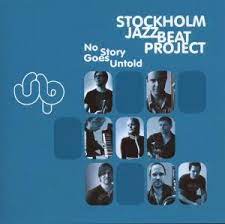 Stockholm Jazzbeat Project - No Story goes untold (CD)