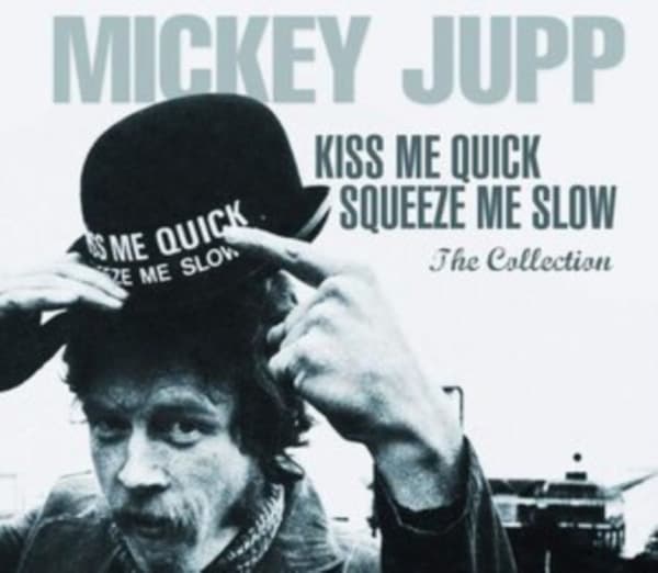 Jupp Mickey: Kiss Me Quick Squeeze Me Slow (4CD)
