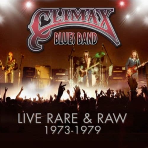 Climax Blues Band: Live, Rare & Raw (3CD)