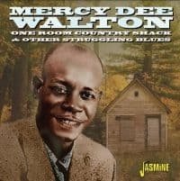 Walton Mercy Dee - One Room Country Shack And Other St (CD)